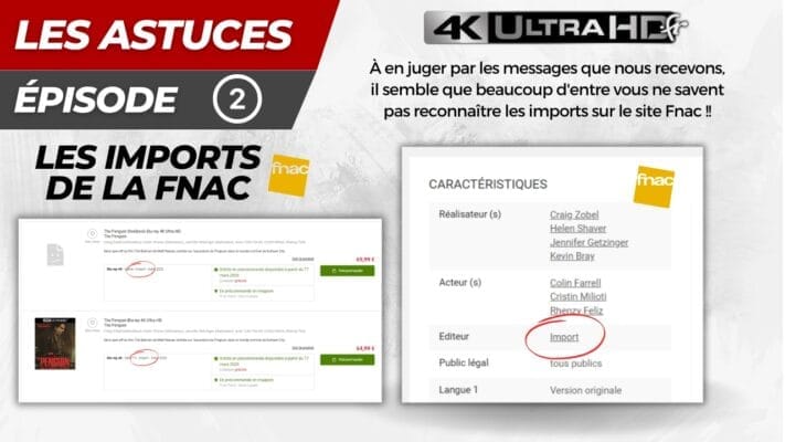 Imports 4k Fnac : 𝐂𝐨𝐦𝐦𝐞𝐧𝐭 𝐫𝐞𝐜𝐨𝐧𝐧𝐚𝐢̂𝐭𝐫𝐞 𝐥𝐞𝐬 𝐢𝐦𝐩𝐨𝐫𝐭𝐬 𝐬𝐮𝐫 𝐥𝐞 𝐬𝐢𝐭𝐞 𝐅𝐧𝐚𝐜 ?