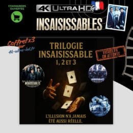 Insaisissables 3 films 4k