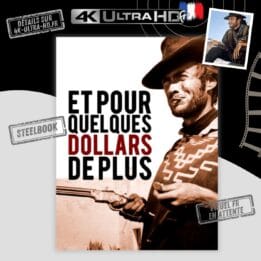 Et pour quelques dollars de plus 4K Steelbook annonce