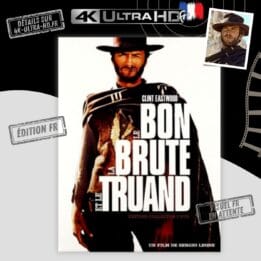 Le Bon la Brute et le Truand 4K annonce
