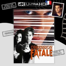Obsession fatale 4K annonce