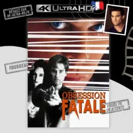 Obsession fatale 4K annonce