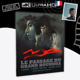Le Passage du grand Bouddha Trilogie 4K annonce